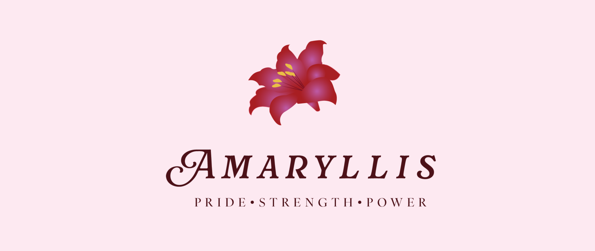 Amaryllis PRIDE. STRENGTH. POWER.
